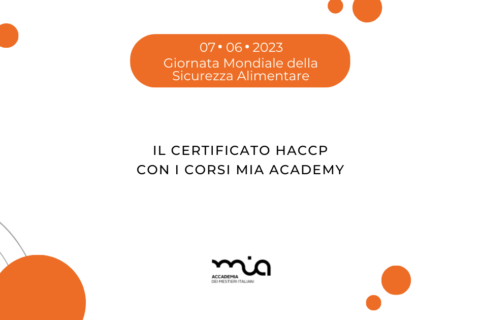 Il certificato HACCP con i corsi di Mia Academy